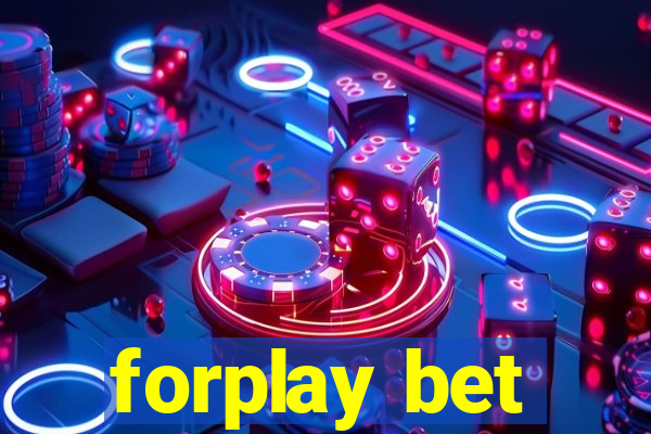 forplay bet